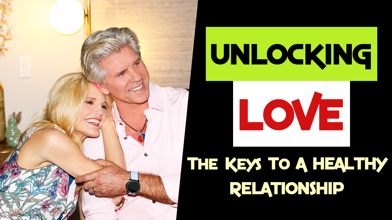 Read more about the article Unlocking Love: The Keys to a Healthy Relationship