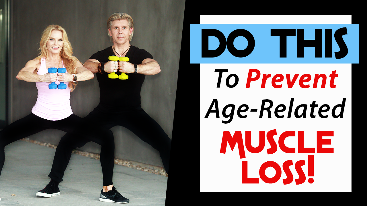 Read more about the article Prevent Age-Related Muscle Loss